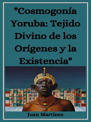 cover image of "Cosmogonía Yoruba